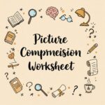 Picture Comprehension Worksheet