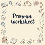 Pronoun Worksheet