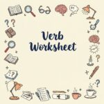 Verb Worksheet