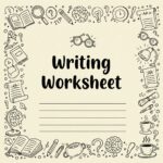 Writing Worksheet